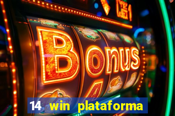 14 win plataforma de jogos